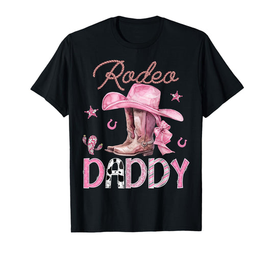 Rodeo Daddy Pink Boots Coquette CowGirl Birthday Party T-Shirt