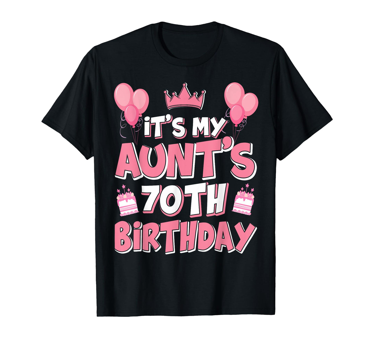 Balloons It's My Aunt's 70th Birthday 1955 70 Years Old T-Shirt