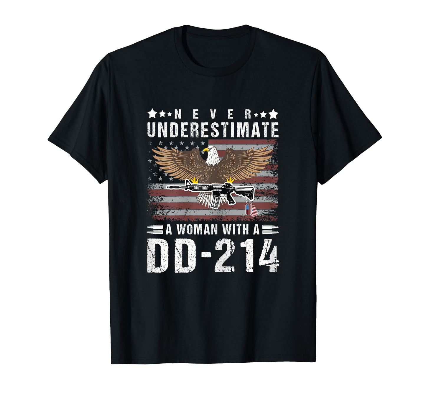 Never Underestimate A Woman With A DD-214 Veteran USA Flag T-Shirt