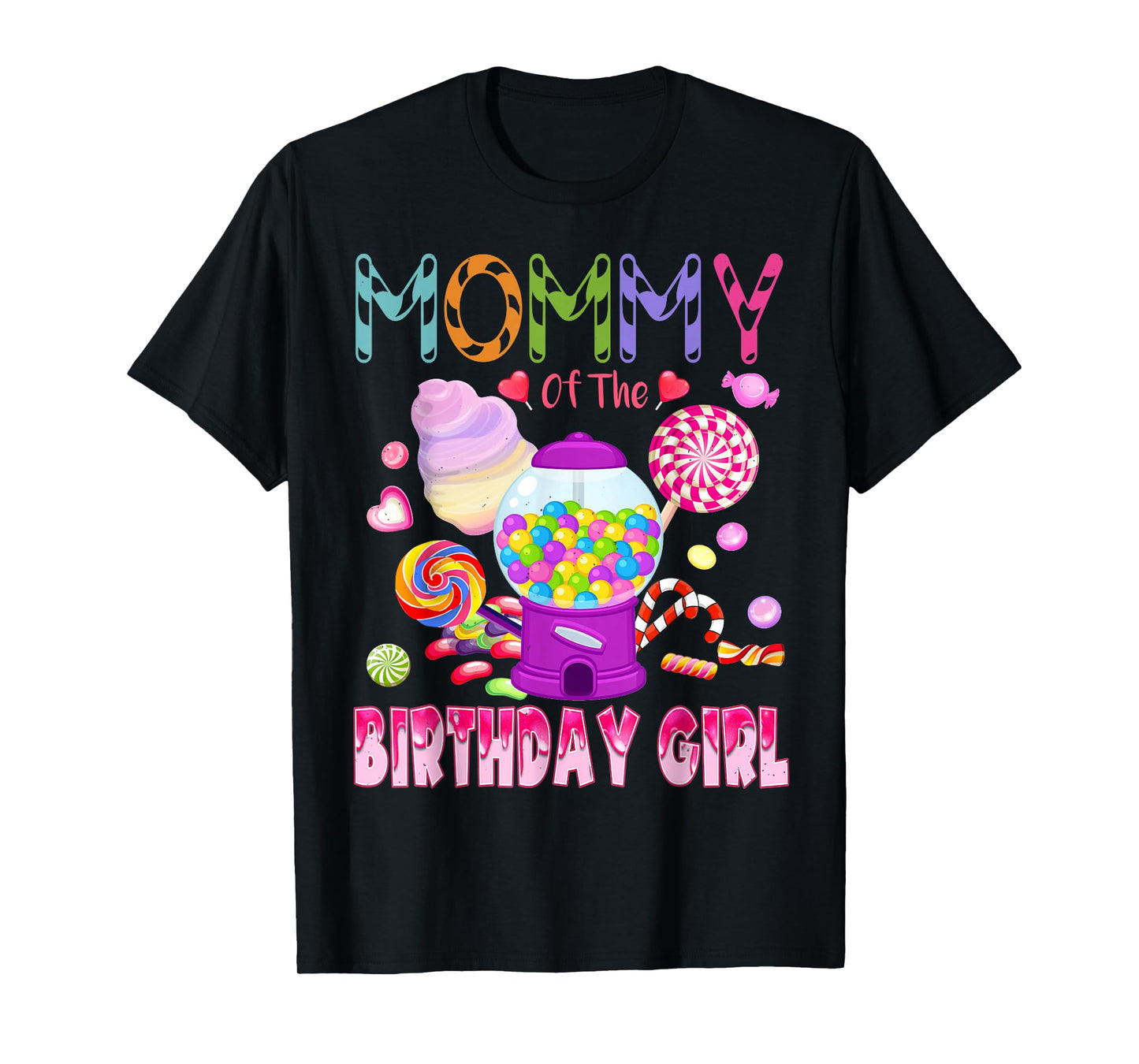 Mommy Of The Birthday Gifts Girl Candyland Candy Birthday T-Shirt