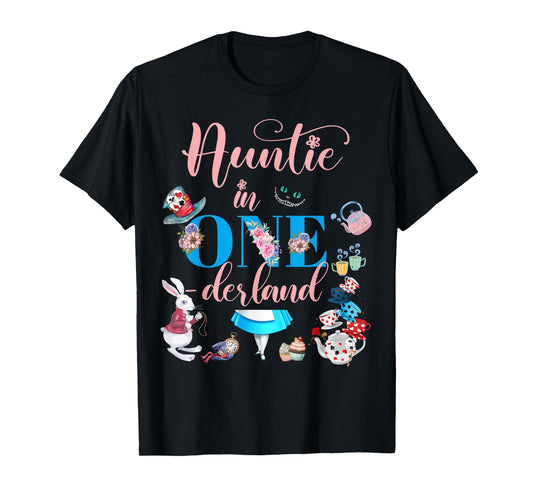 Alice in ONEderland Family Auntie Of The Birthday Girl T-Shirt