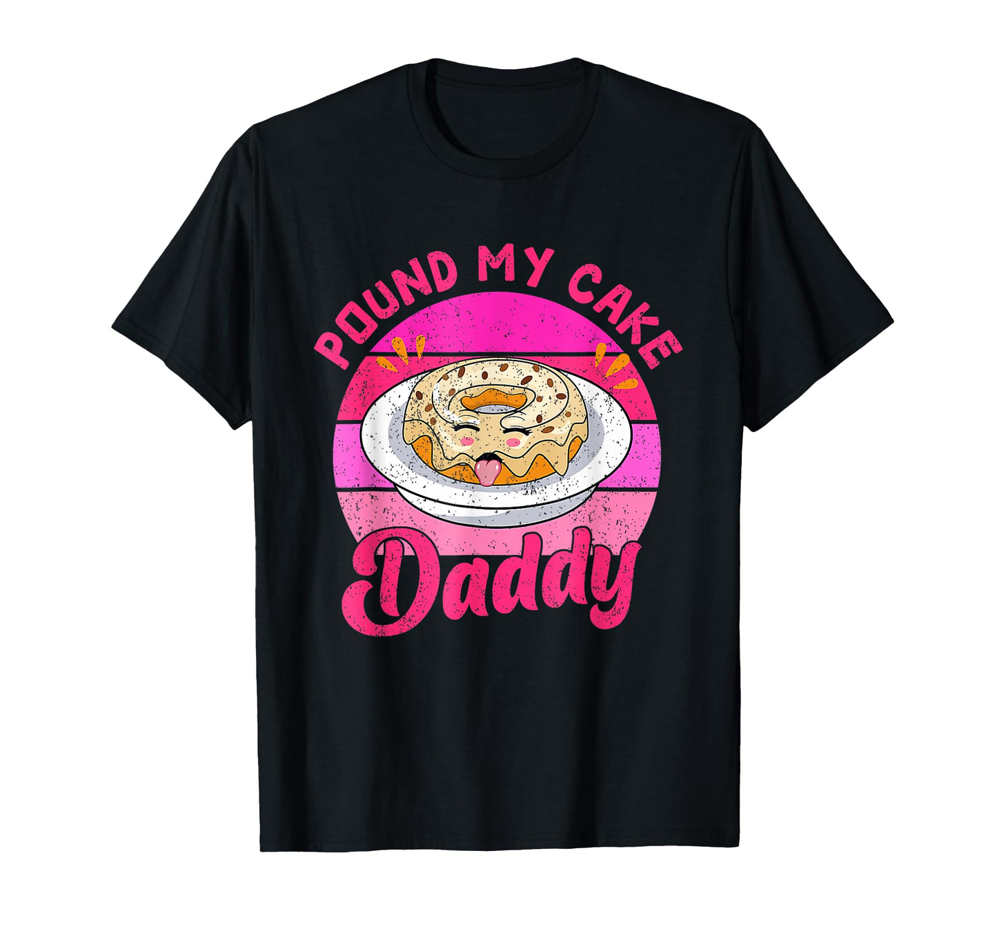 Retro 60s 70s Pound My Cake Daddy Adult Humor Father's Day T-Shirt