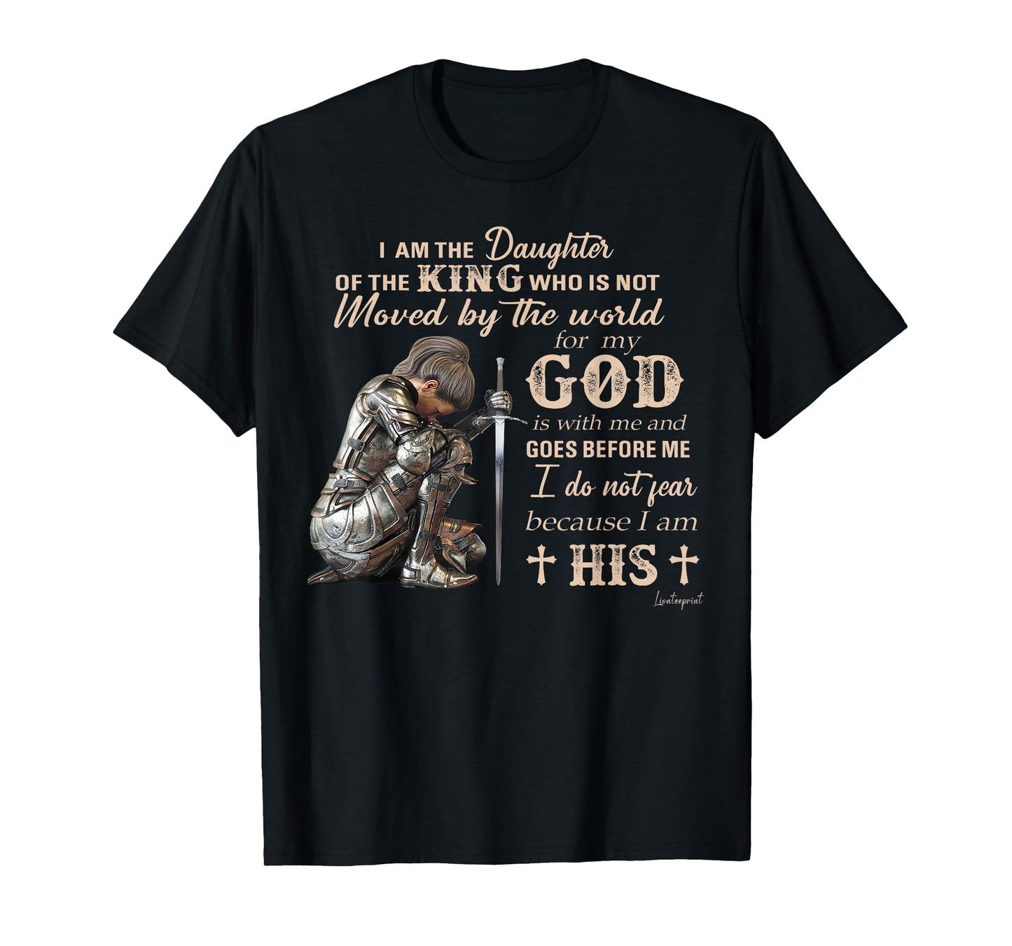 I Am The Daughter Of The King Who Is Not Moved By The World T-Shirt