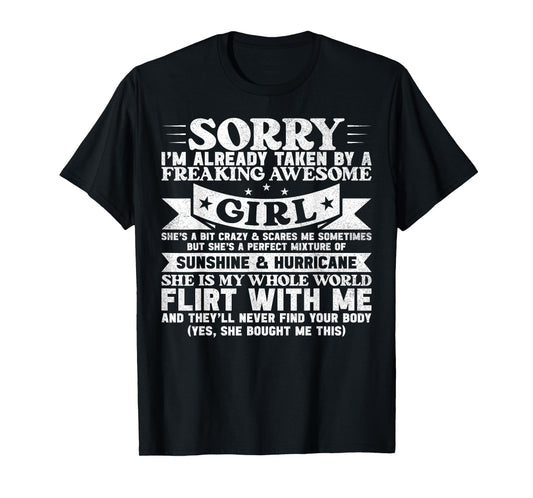 Sorry I'm Already Taken By Freaking Awesome Girl Boyfriend T-Shirt
