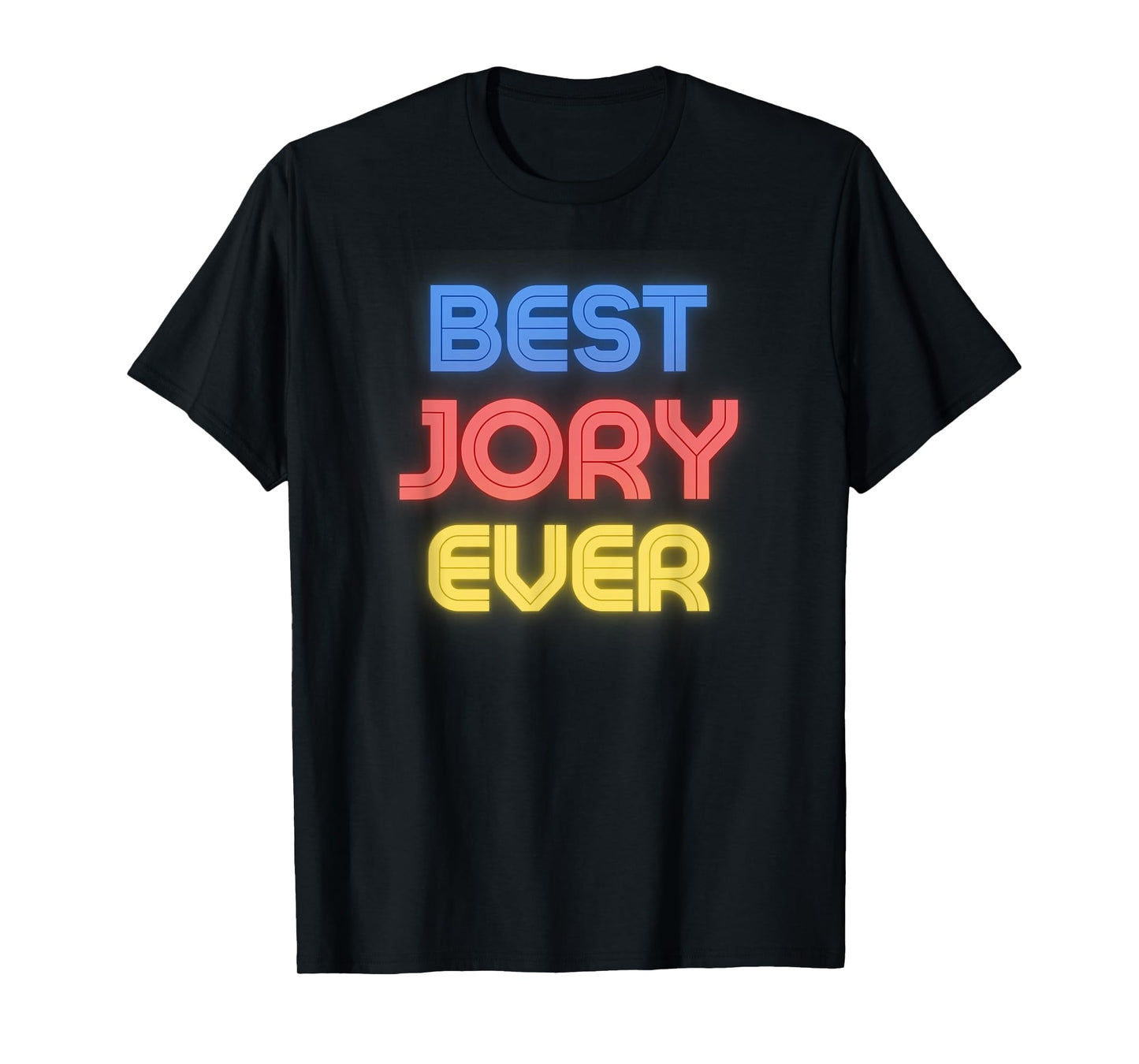 Best Jory Ever - Funny Jory Name Jory T-Shirt