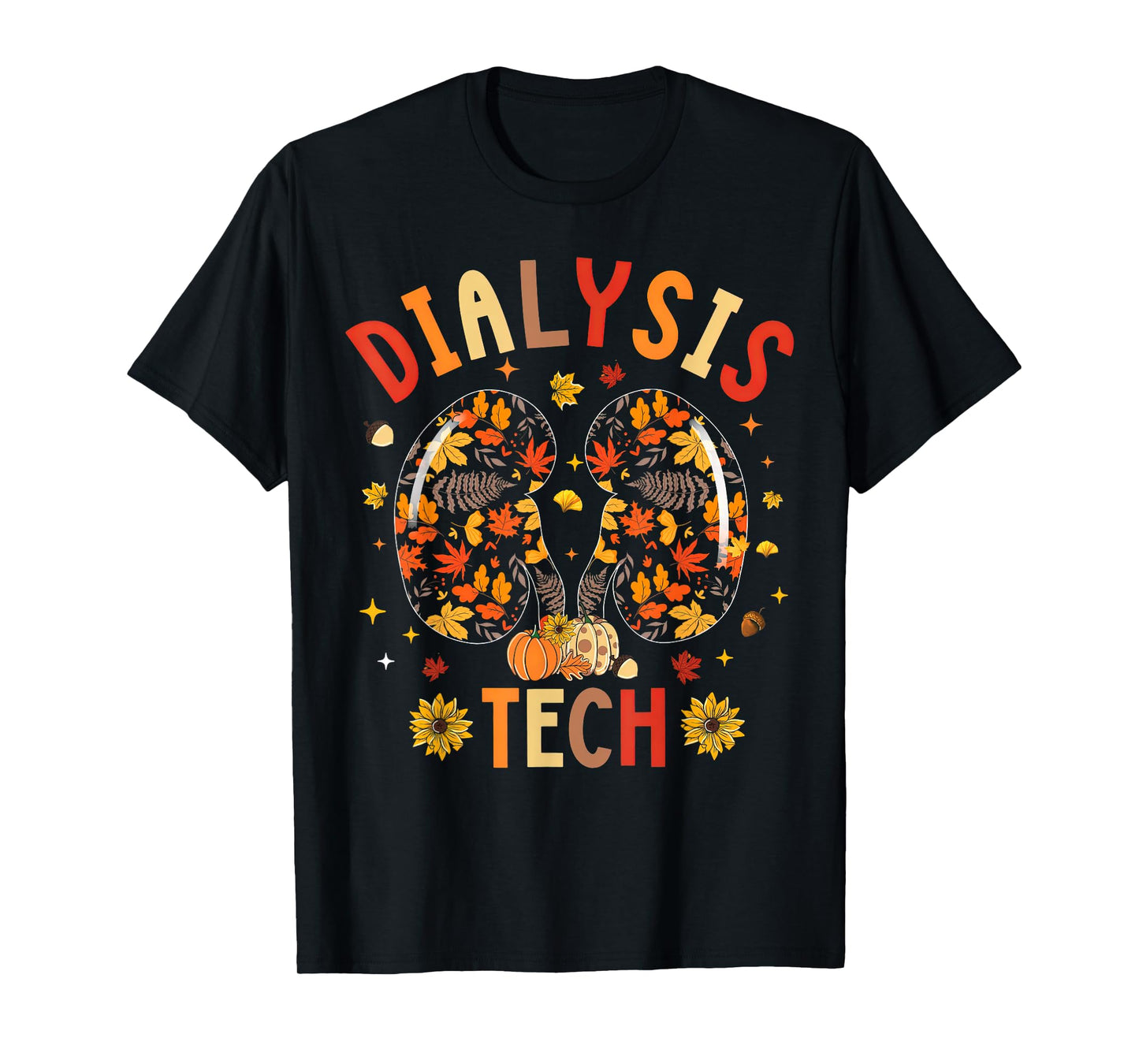 Dialysis Tech Kidney Nephrology Nurse Fall Thanksgiving T-Shirt