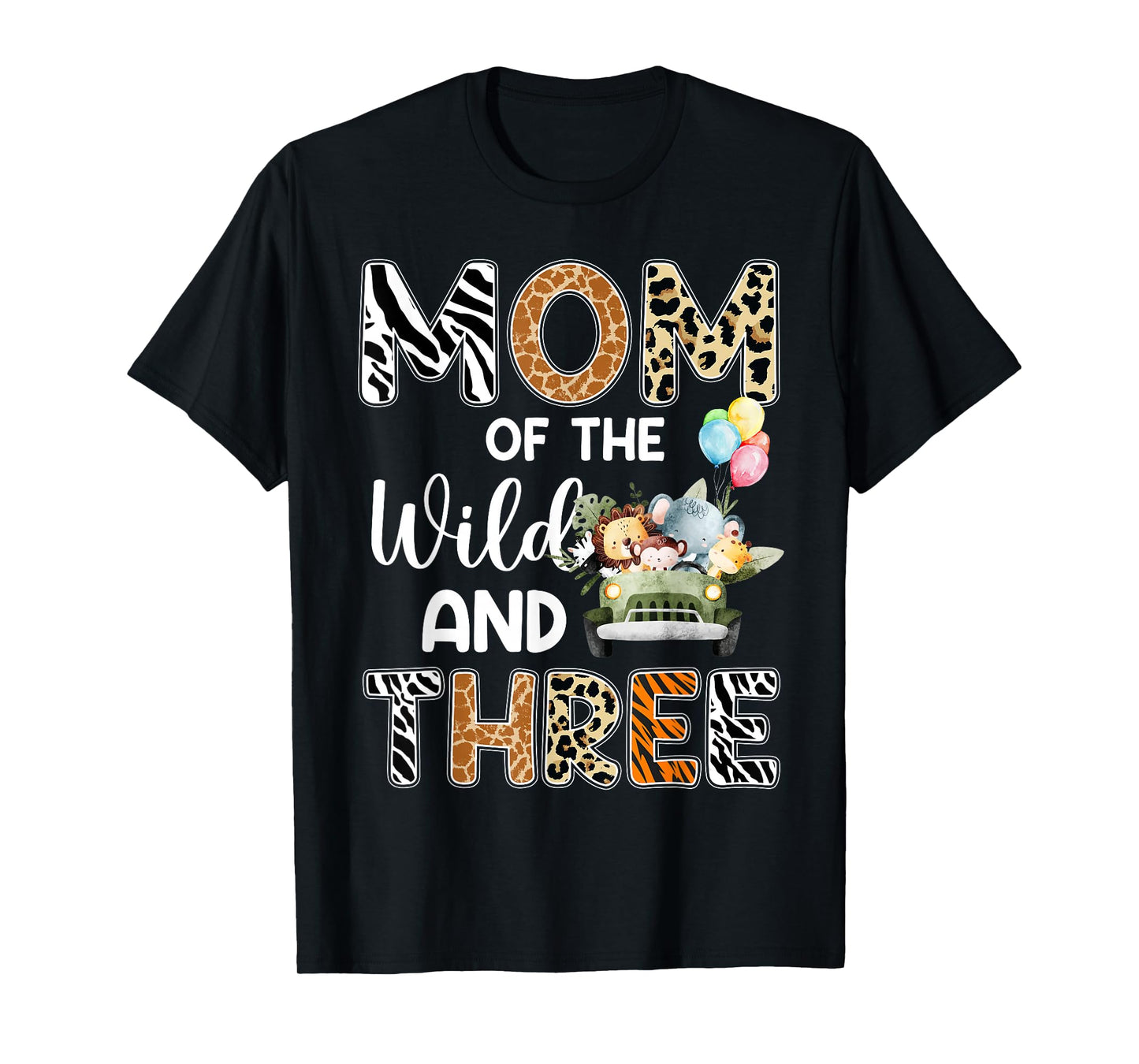 Mom Of The Wild and Three 3 Birthday Zoo Theme Safari Jungle T-Shirt