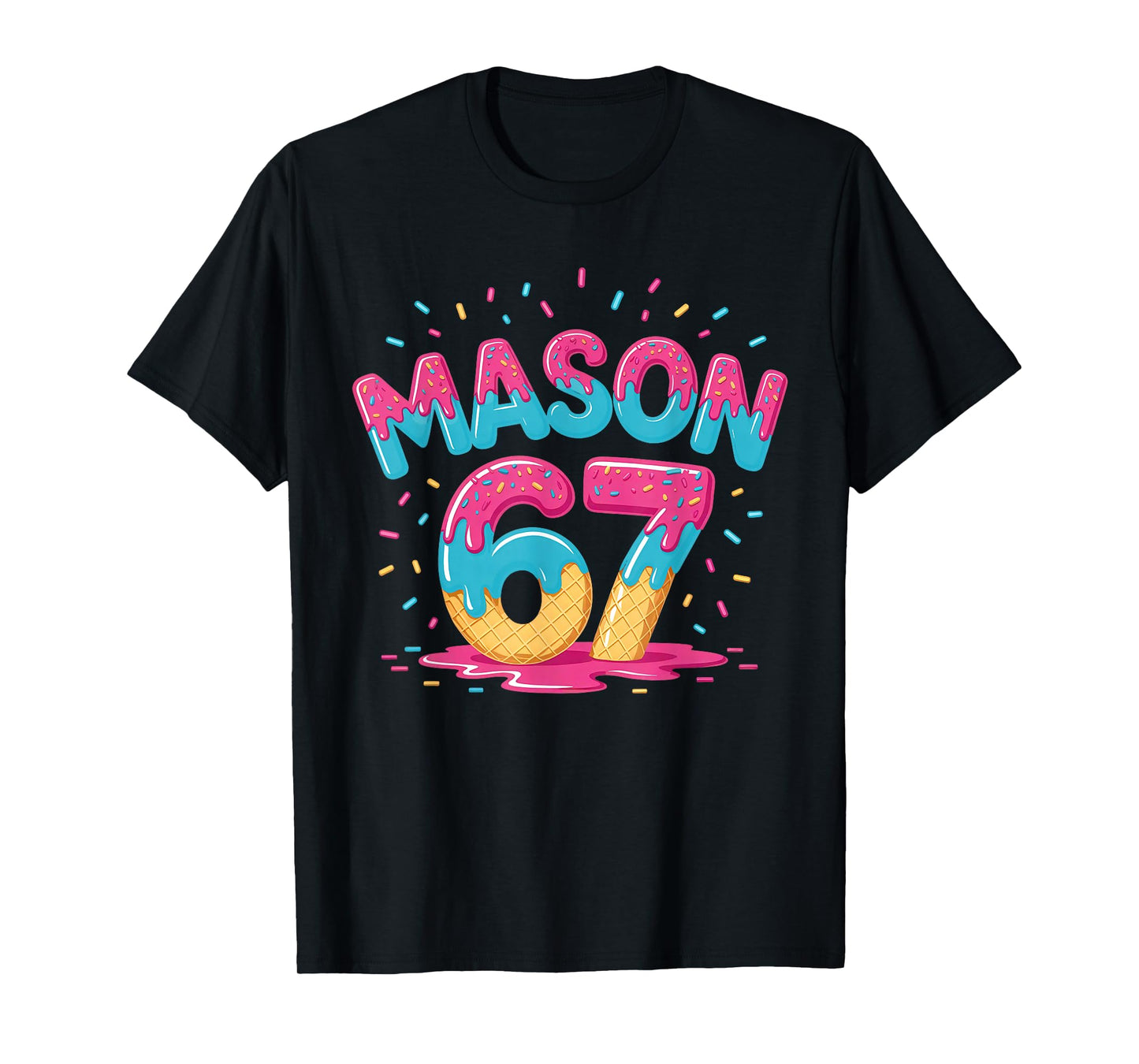 Six Seven Ice Cream Drip Sport 67 Fun Mason Meme Slang T-Shirt