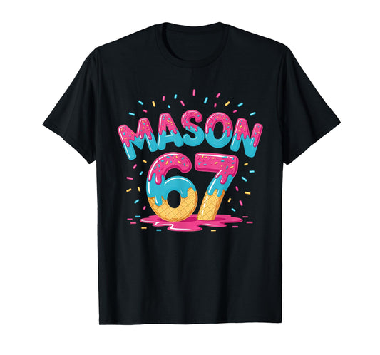 Six Seven Ice Cream Drip Sport 67 Fun Mason Meme Slang T-Shirt