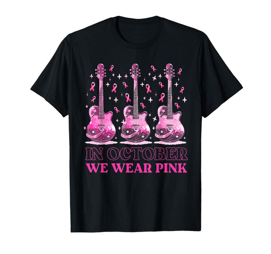 In October We Wear Pink Ribbon Guitar For Breast Cancer T-Shirt