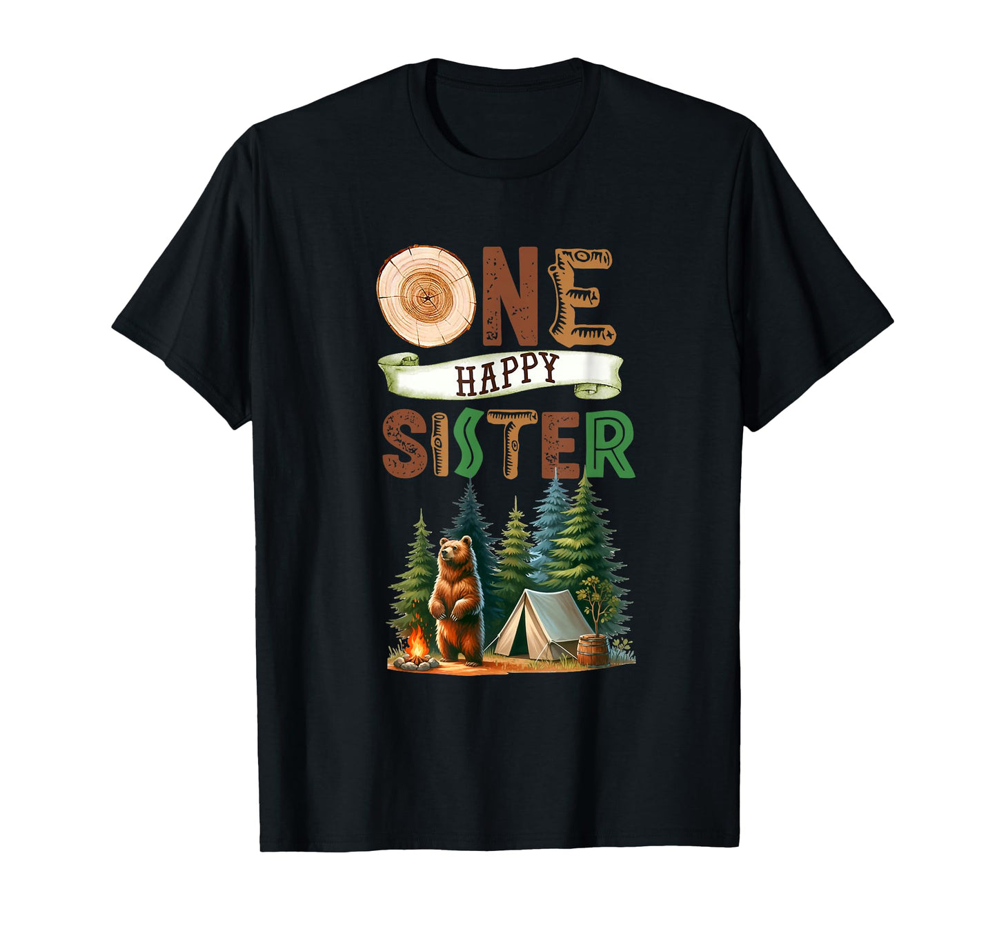 One Happy Sister Camper First Birthday Camping Bear Sister T-Shirt