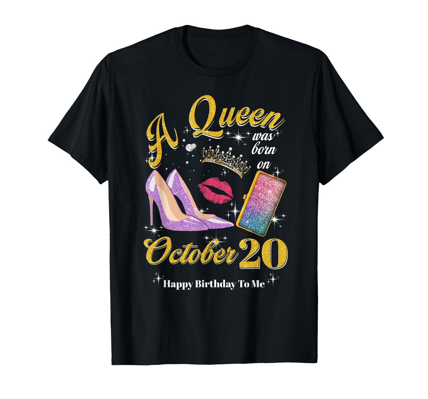 Womens A Queen Was Born on October 20th Birthday T-Shirt