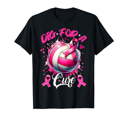 Dig for A Cure Volleyball Pink Out Breast Cancer Awareness T-Shirt