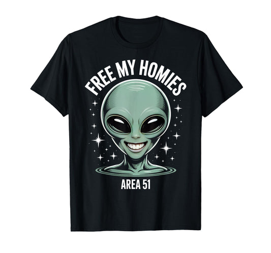 Alien Free My Homies Area 51 Funny UFO Boys Kids Men Women T-Shirt