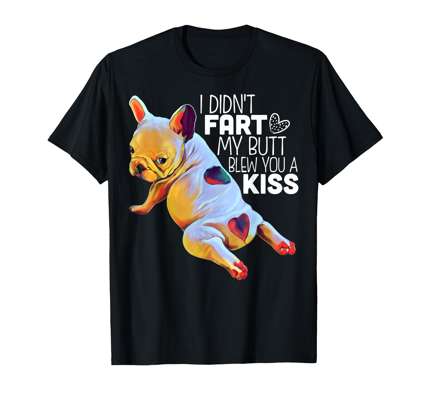 French bulldog - Funny T-Shirt