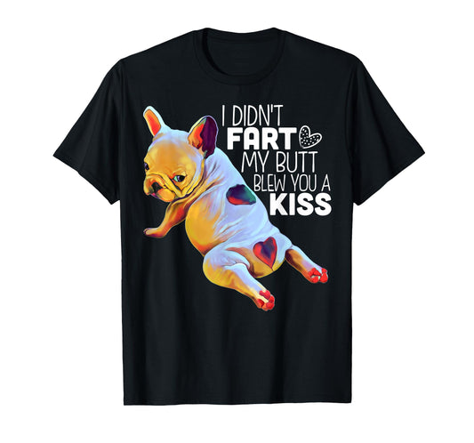 French bulldog - Funny T-Shirt