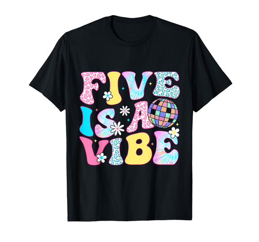 Five Is A Vibe 5 Years Old Bday Groovy Disco 5th Birthday T-Shirt