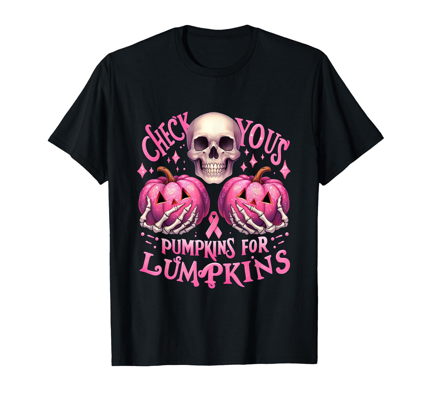 Check Your Pumpkins For Lumpkins Halloween Breast Cancer T-Shirt