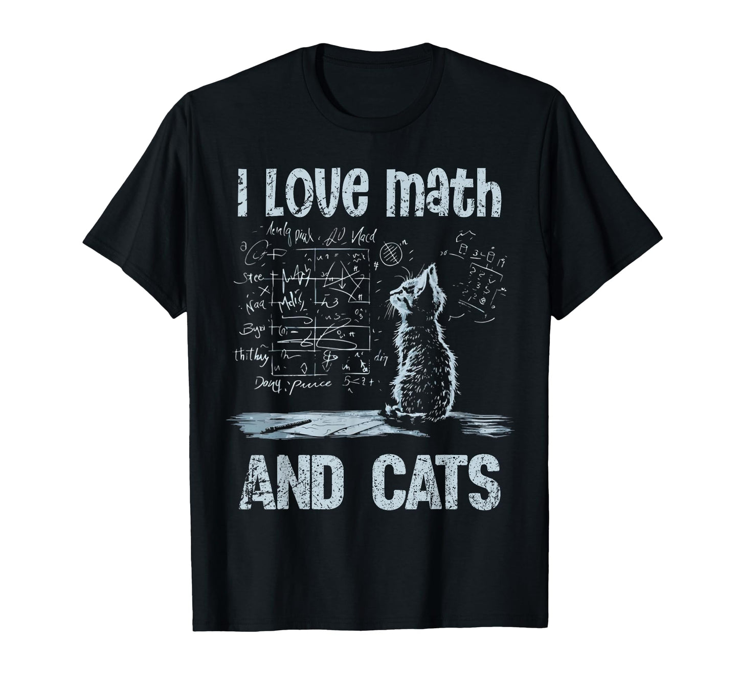I Love Math And Cats Funny Cat Lover Science Teacher Student Men Women Kids T-Shirt
