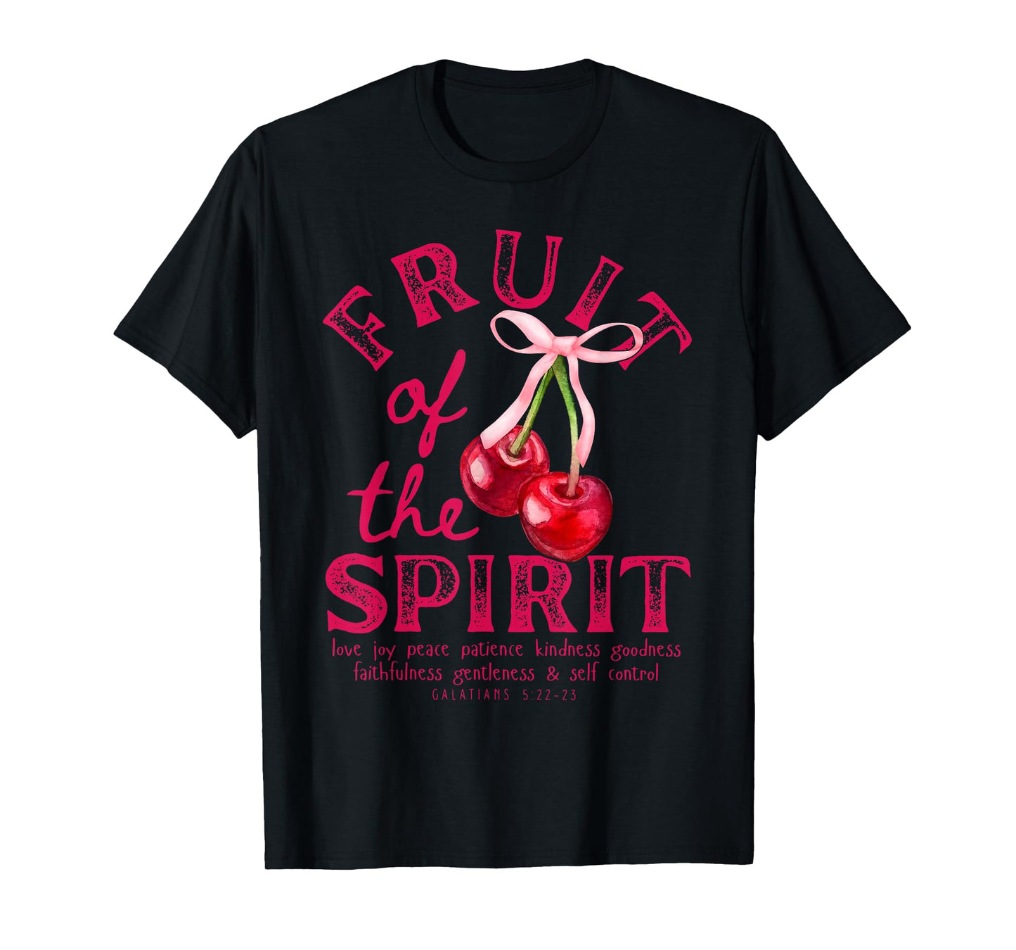 Fruit Of The Spirit Christian Coquette Pink Bow Cherries T-Shirt