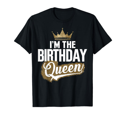 I'm The Birthday Queen Couples Matching Birthday Party T-Shirt