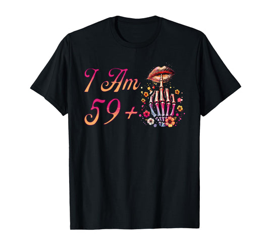 I Am 59 Plus 1 Middle Finger Skull Funny 60th Birthday Women T-Shirt