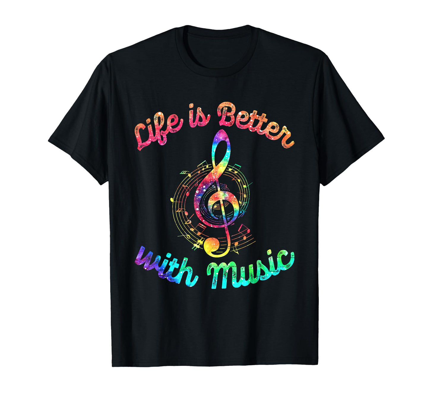 Life Is Better With Music Notes Symbol Tie Dye Musician T-Shirt