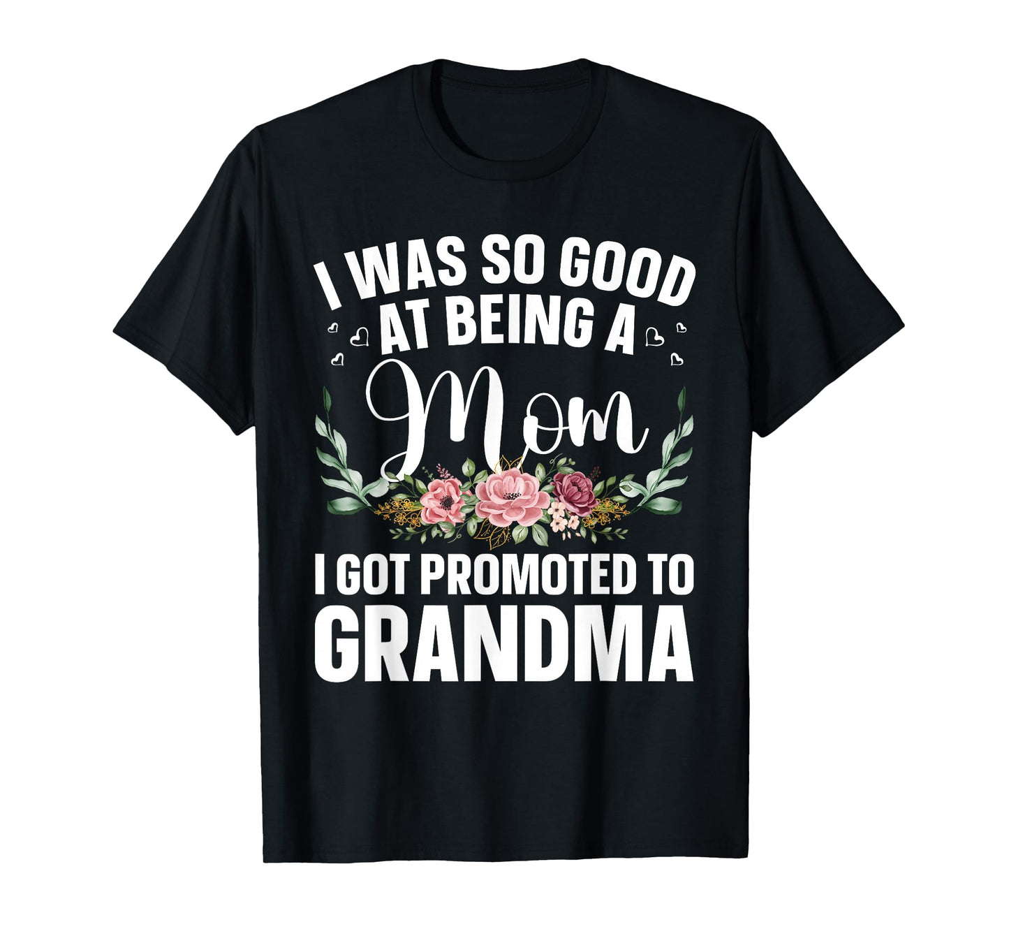 Grandma Art For Mom Women Grandmother Promoted To Grandma T-Shirt