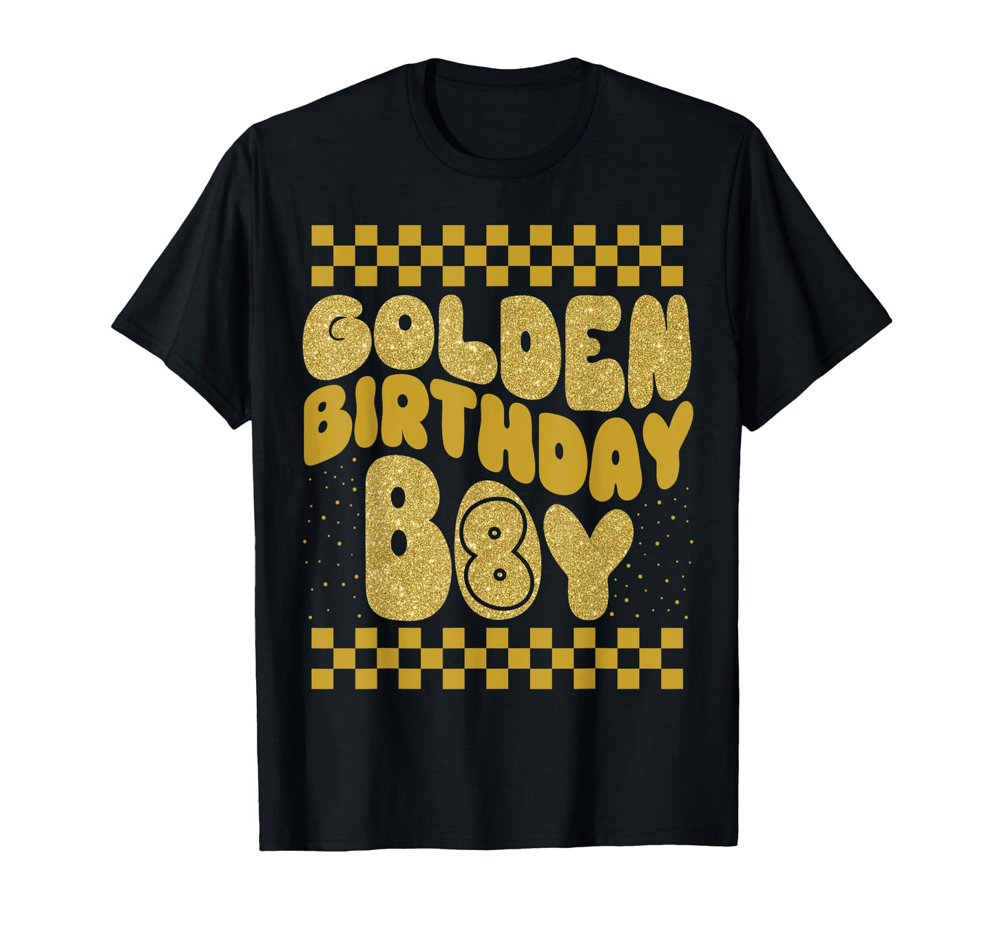 Golden 8th Birthday Boys Toddlers Birthday Party Decoration T-Shirt