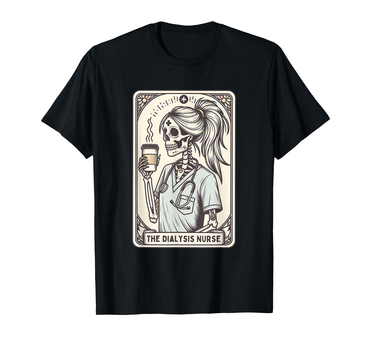 The Dialysis Nurse Halloween Skeleton Nurse Tarot Card Women T-Shirt