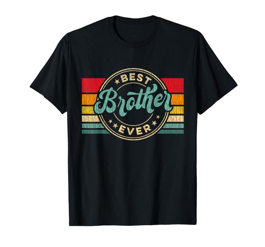 Best Brother Ever Vintage Retro Brother Gift Idea T-Shirt