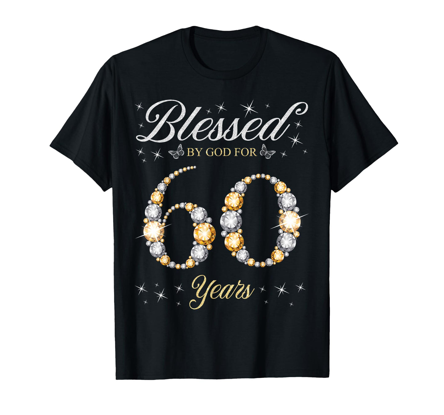 Blessed By God For 60 Years Old 60th Birthday Party T-Shirt