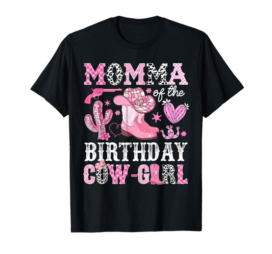 Momma Of The Birthday Cow-Girl Rodeo Cowgirl Bday T-Shirt