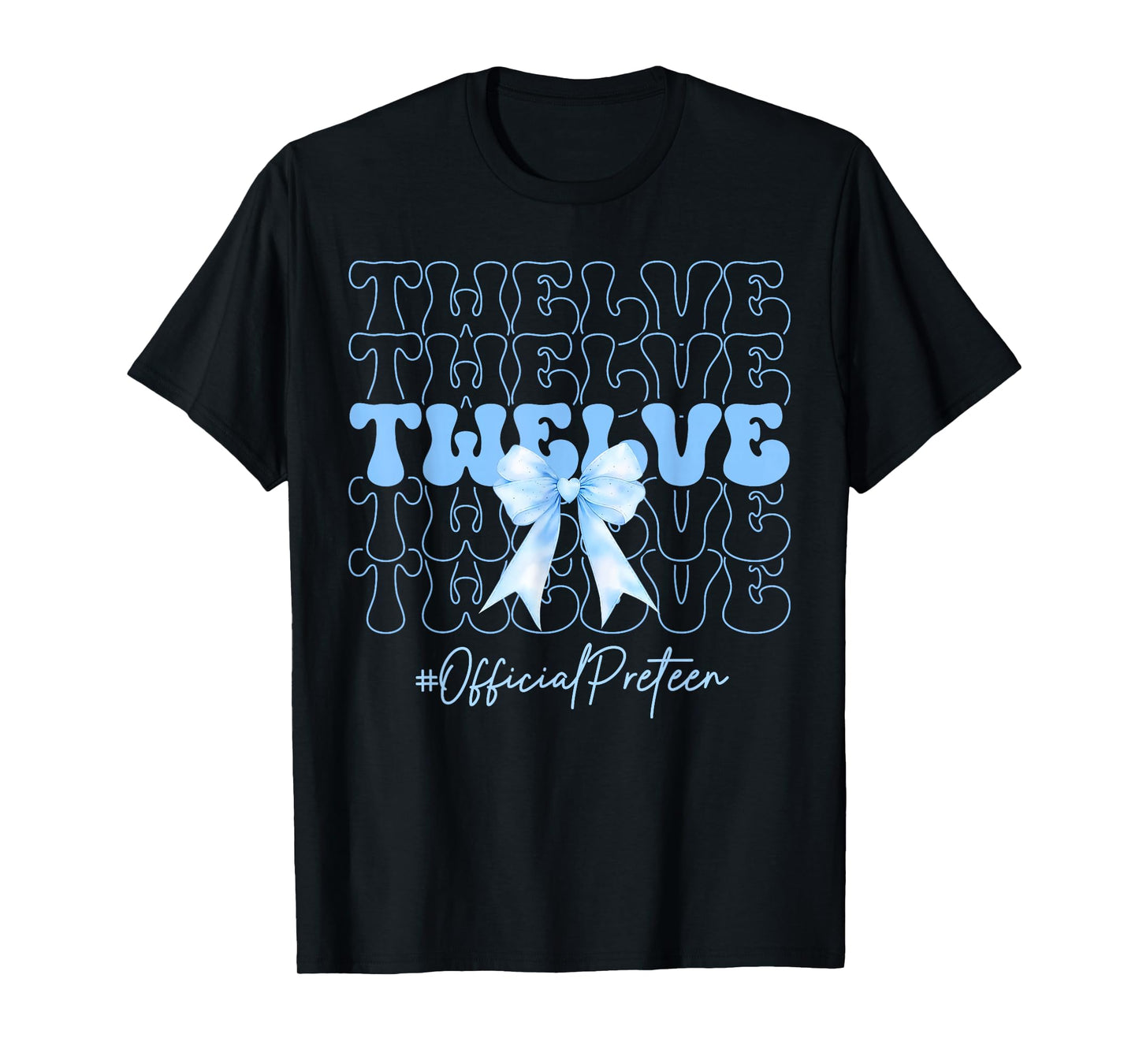 Twelve Official Preteen Cute 12th Birthday Girl Blue Bow T-Shirt