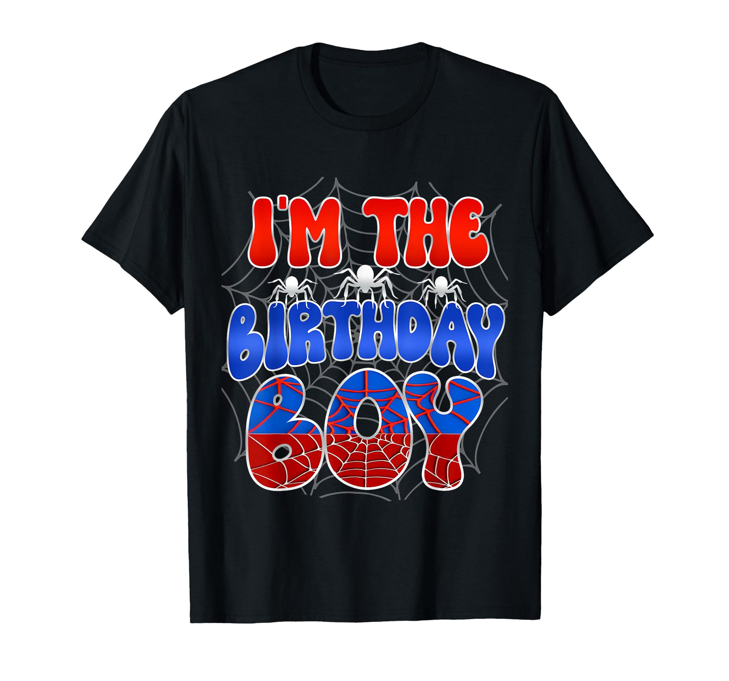 I'm the Birthday Boy Costume Spider Web Birthday Party T-Shirt