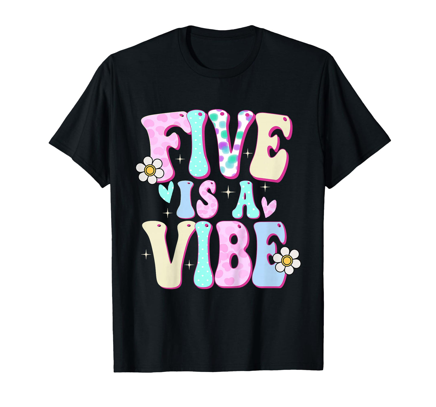 Five is a Vibe Girl Gifts 5th Birthday 5 Year Old T-Shirt