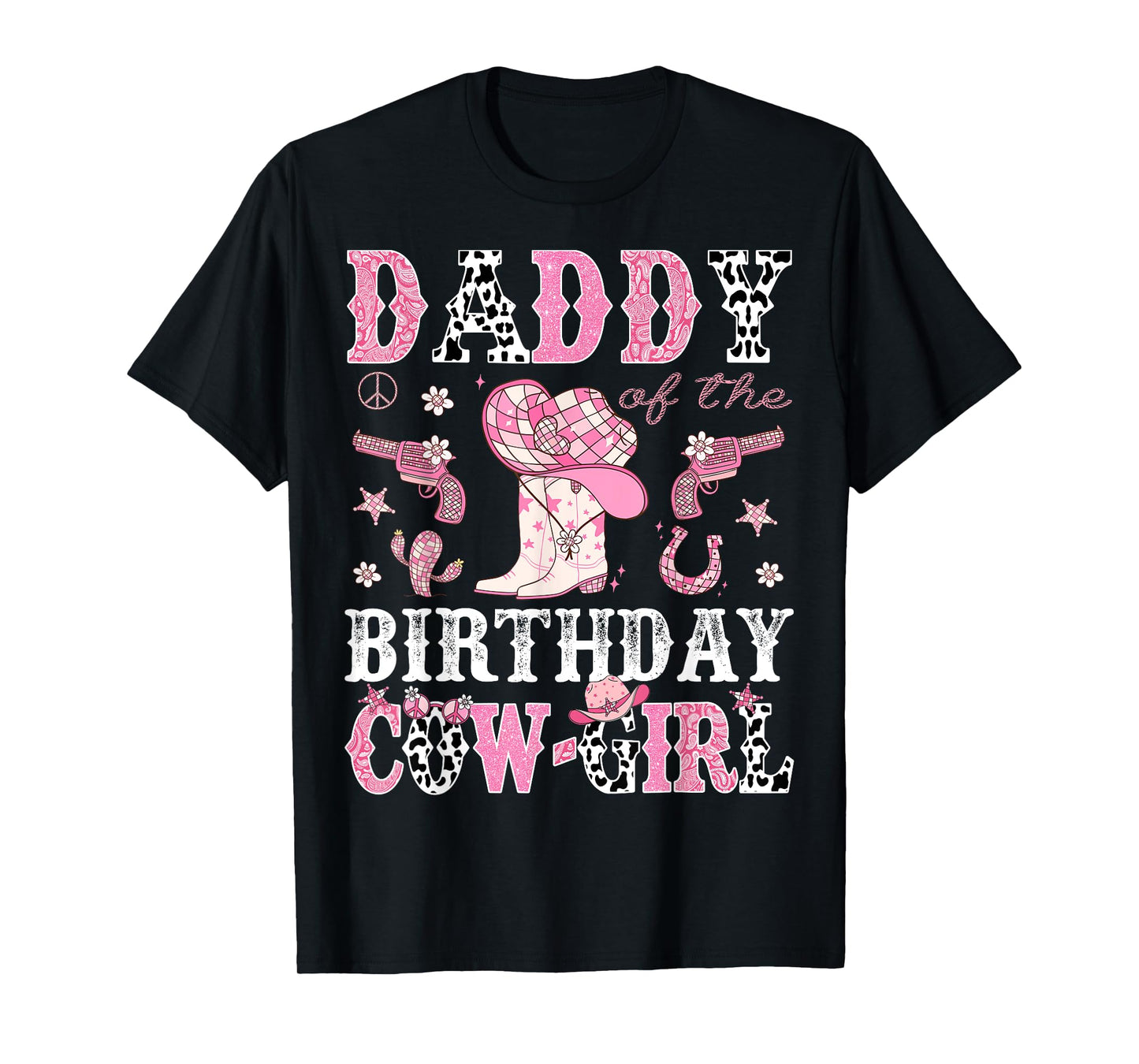 Daddy Of The Birthday CowGirl Pink Disco Rodeo Western T-Shirt
