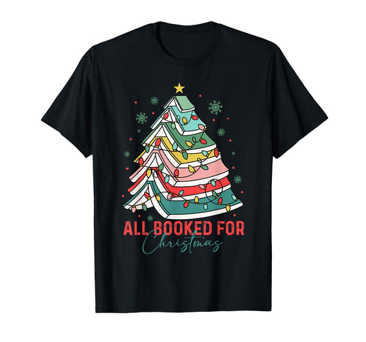All Booked for Christmas Book Lovers Xmas Tree Lights Funny T-Shirt