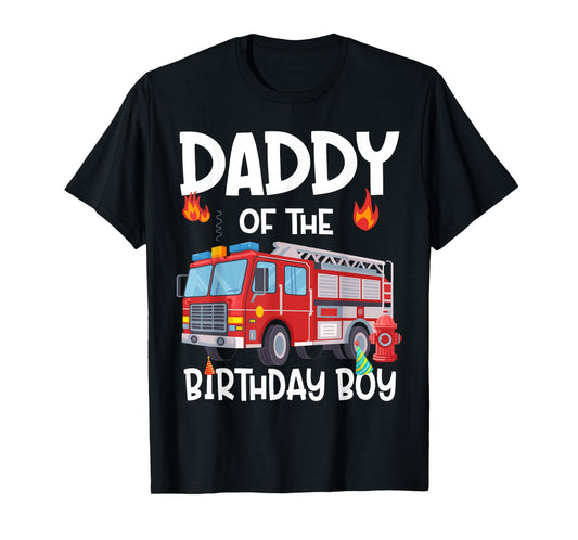 Daddy of the Birthday Boy Fire Truck Firefighter Dad Bday T-Shirt