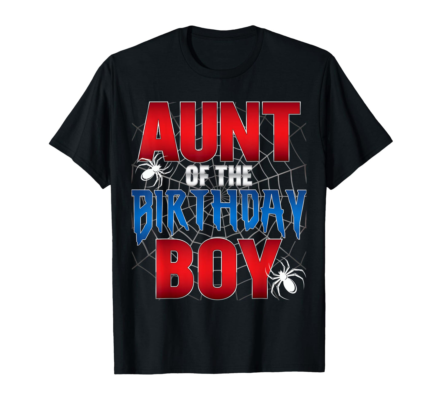 Aunt Of The Birthday Boy Spider Web Birthday Party Matching T-Shirt