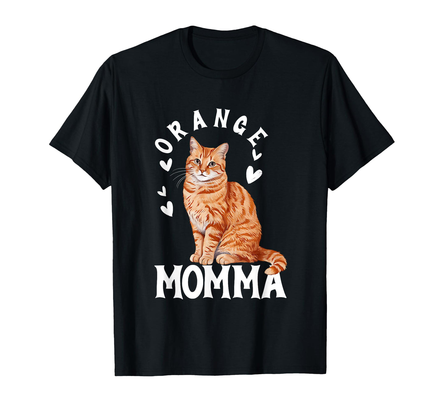Tabby Cat Orange Cat Mom Orange Momma Pet Owner Lover T-Shirt