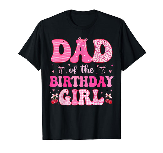 Dad of The Birthday Girl Coquette Bow Cherry Birthday T-Shirt