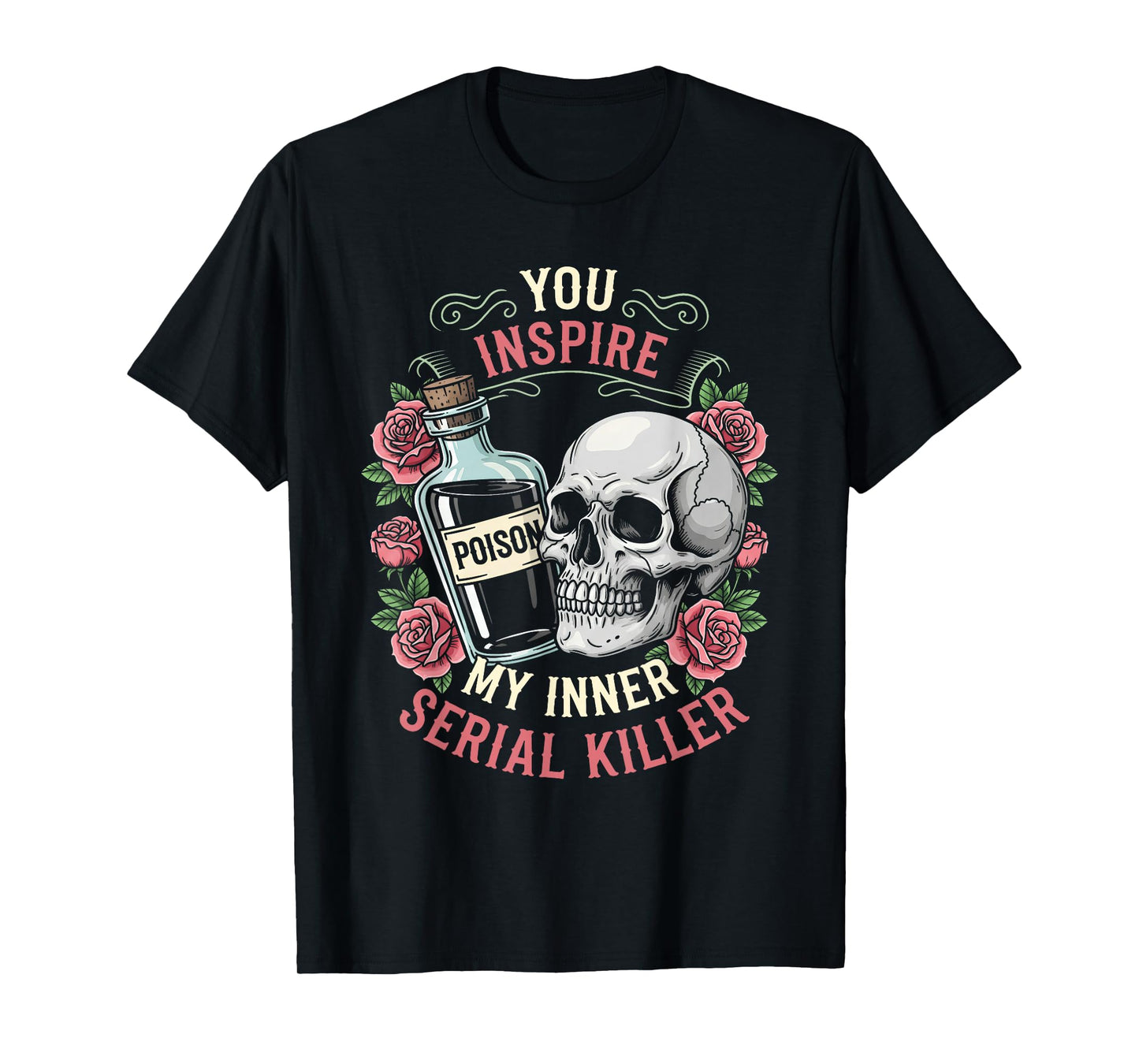 You Inspire My Inner Serial Killer Spooky Season Halloween T-Shirt