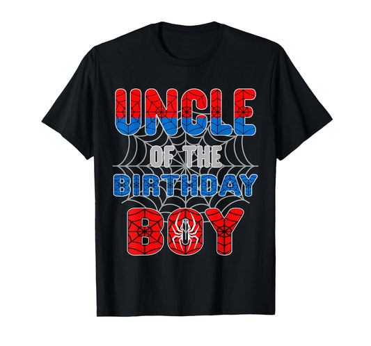 Spider Web Birthday Party Uncle of The Birthday Boy T-Shirt