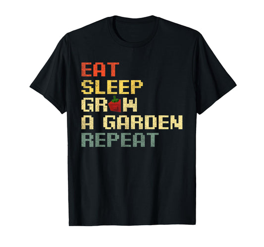 Funny Game Eat Sleep Grow A Garden Repeat Gamer T-Shirt