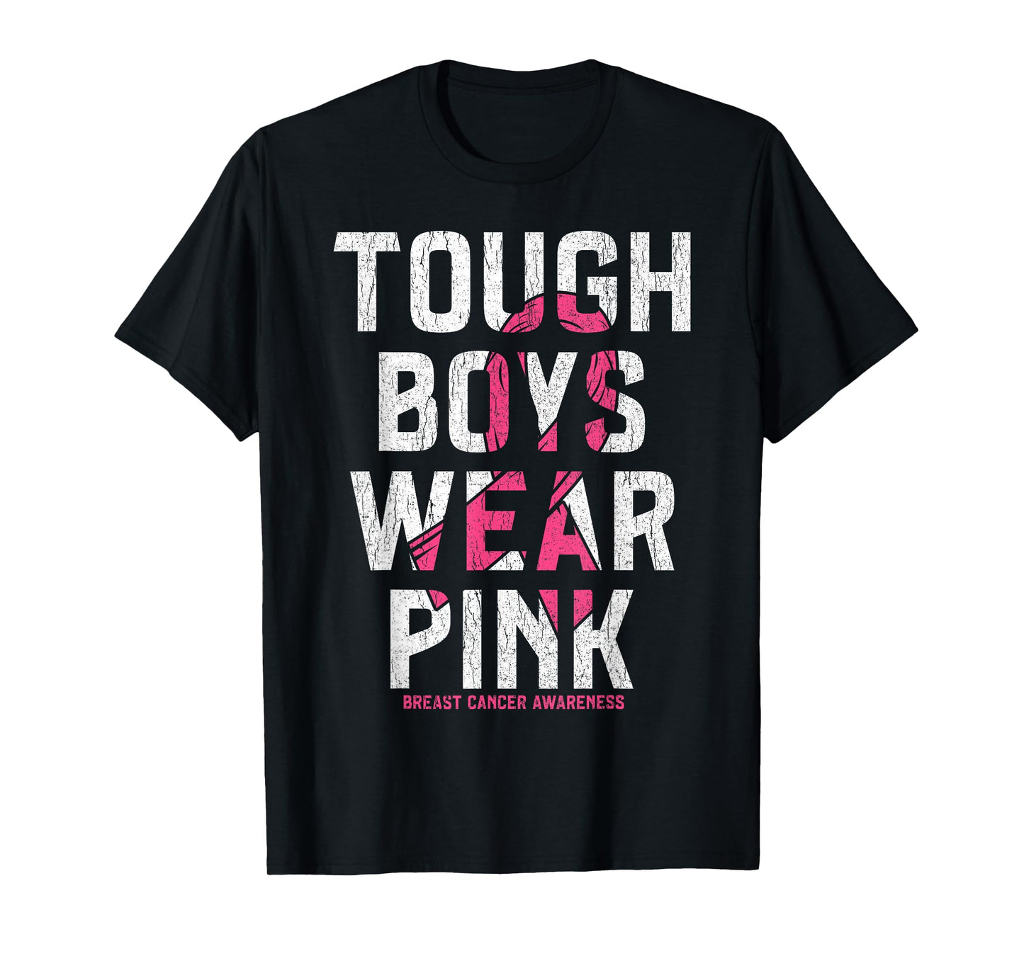 Tough Boys Wear Pink Breast Cancer Awareness Shirts Men Boys T-Shirt