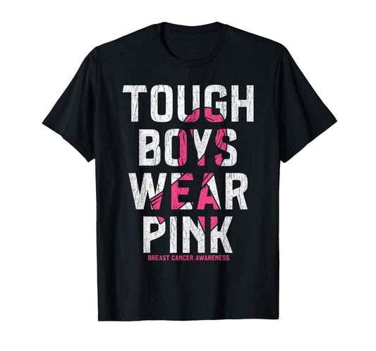 Tough Boys Wear Pink Breast Cancer Awareness Shirts Men Boys T-Shirt
