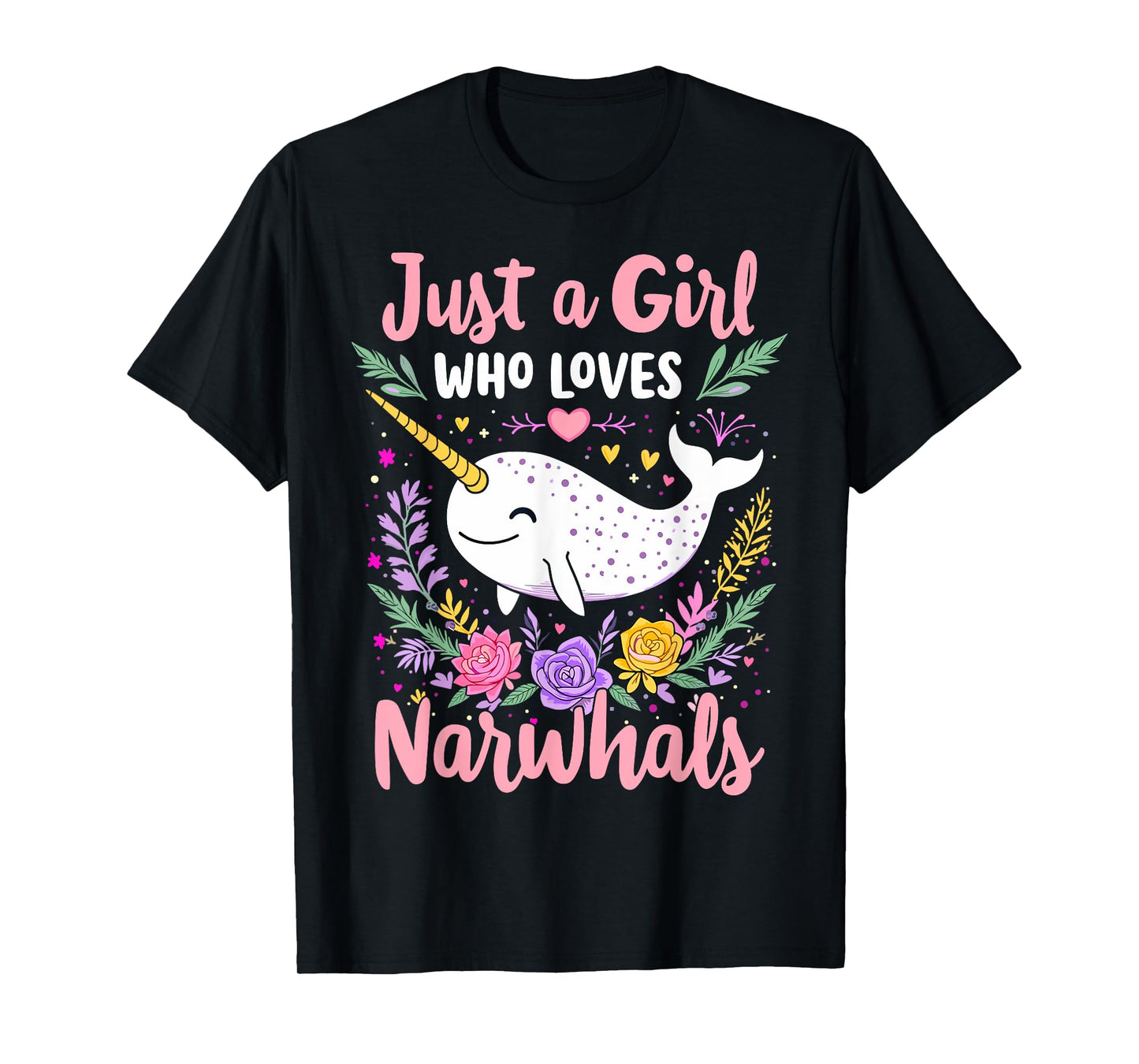 Narwhal Cute Just a Girl Who Loves Narwhals T-Shirt