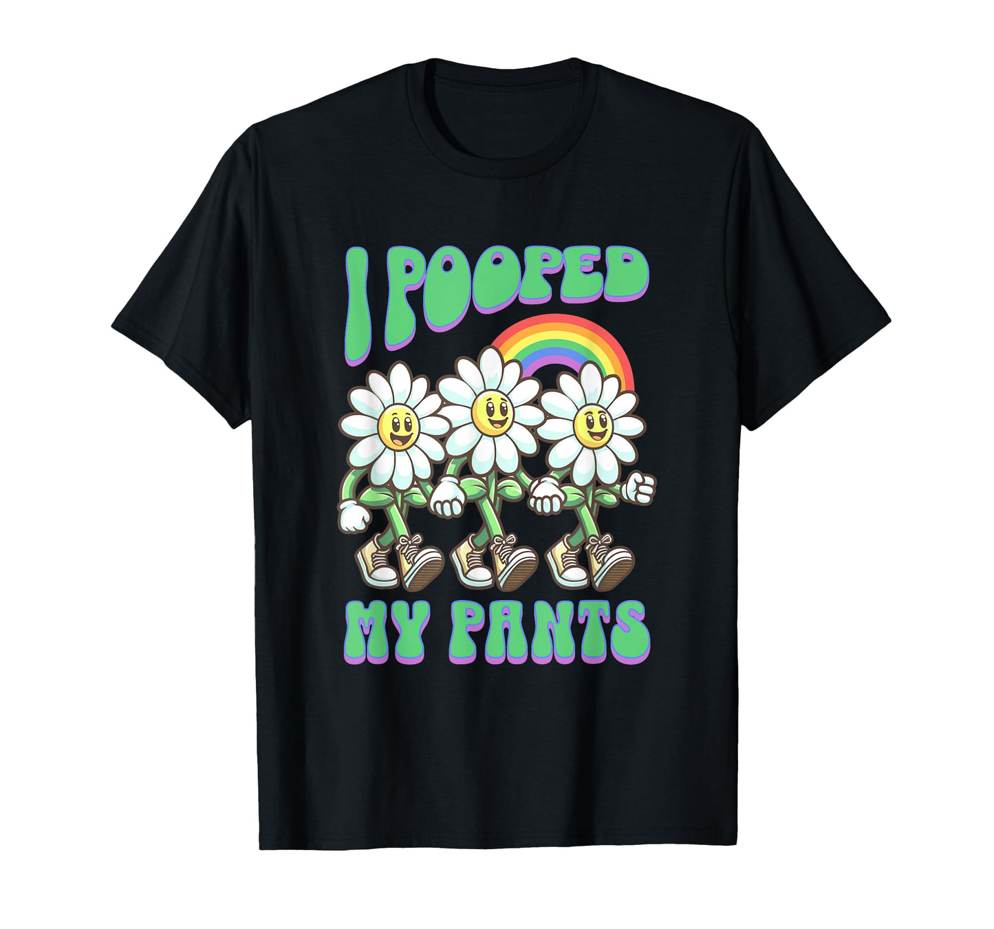 I Pooped My Pants Funny Flowers Toilet Adult Humor Meme T-Shirt