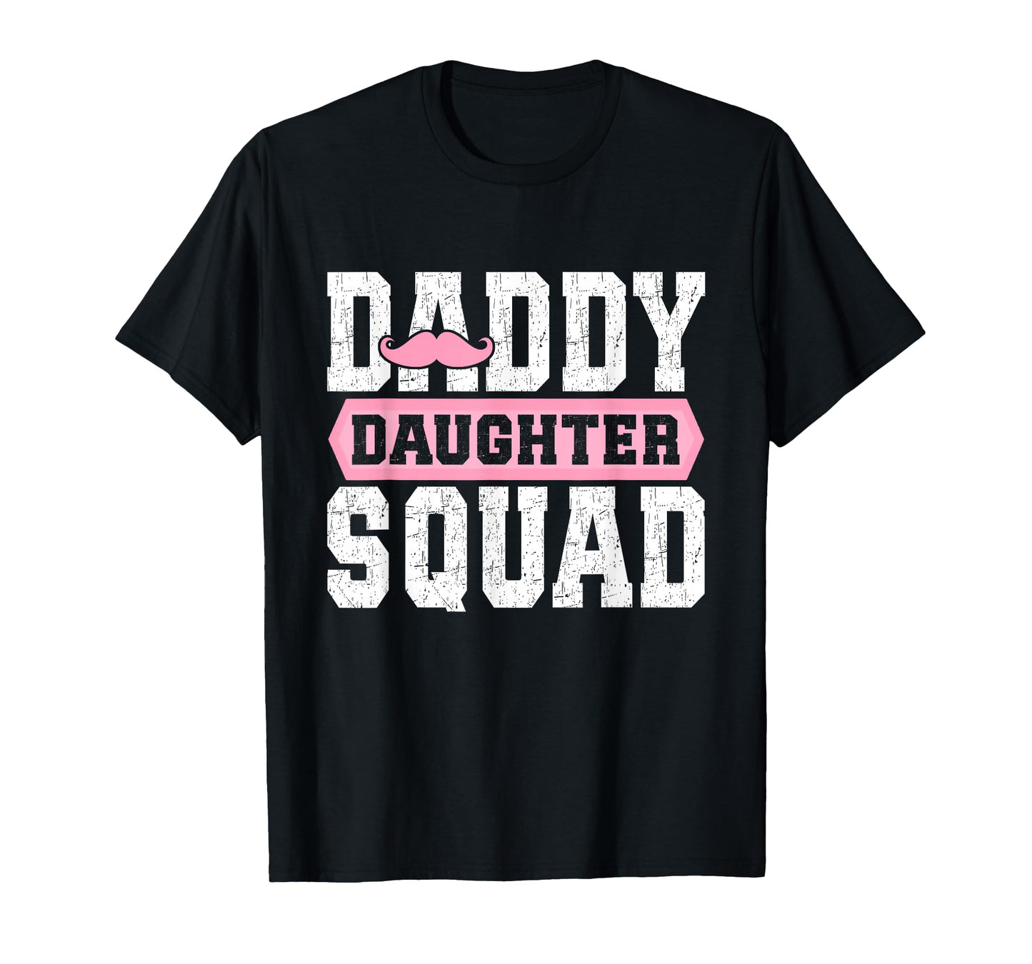 Daddy Daughter Squad Daughters Matching Dad Father Daughter T-Shirt